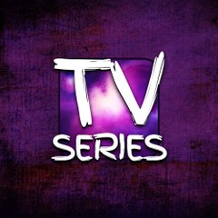 WATCH TV - SERIES