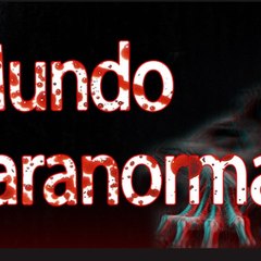 Mundo Paranormal - Historias De Ultratumba