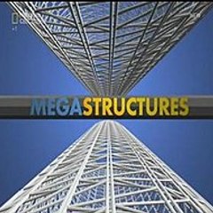 Megastructures Documentary