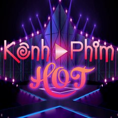 Kênh Phim HOT