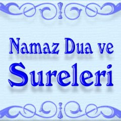 Namaz Sureleri ve Duaları
