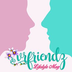 VRFRIENDZ ~ The Lifestyle Mag