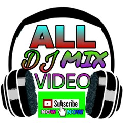 Mix Video All Dj