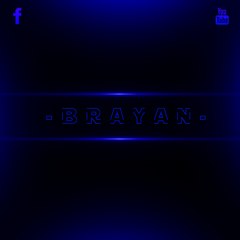 -BrayaN-