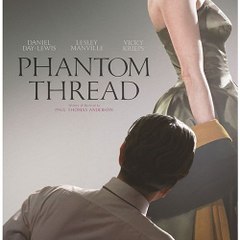 Phantom Thread (2017)