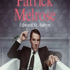 Patrick Melrose Season 1 A