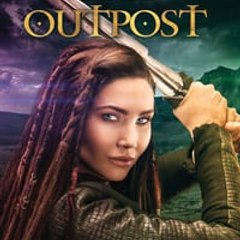 The Outpost Season 1 TV Series {HD}