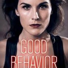 Good Behavior New Season HD