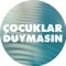 Çocuklar Duymasın