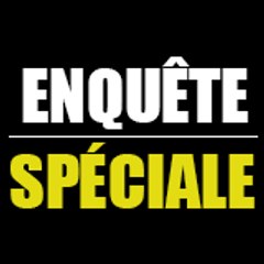 Enquête Spéciale