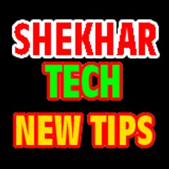 Shekhar Tech New Tips