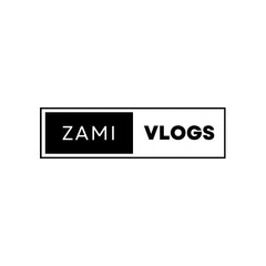 Zami Vlogs