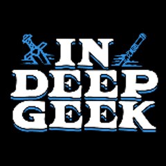 In Deep Geek