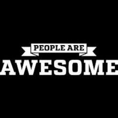 People are awesome