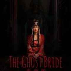 Download The Ghost Bride Full "HD" Movie