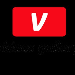 Videos Gallery