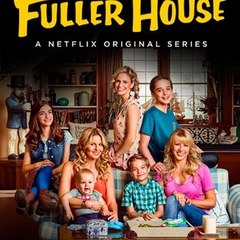 Fuller House Season 3 HD Streaming