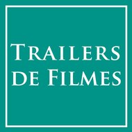 Trailers de Filmes