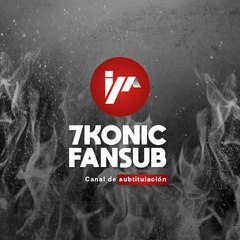 7KONIC FANSUB