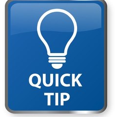 Quick Tips