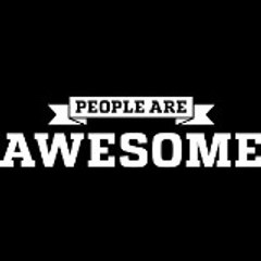 People Are Awesome