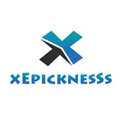 xEpicknesSs