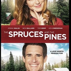 Watch The Spruces and the Pines Full "2017" Movie
