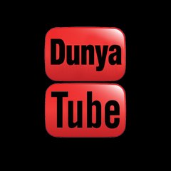 dunya tube