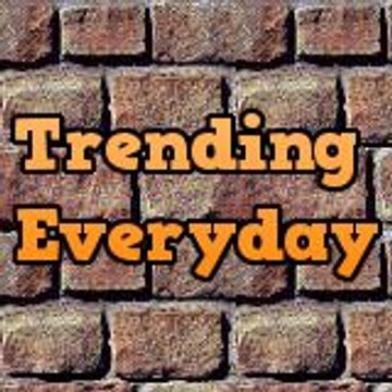 Trending Everyday