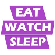 Eat Watch Sleep