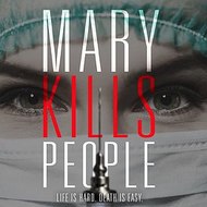 *Online* Mary Kills People Season 2