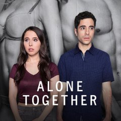 Alone Together Season 1 Full *Promo*