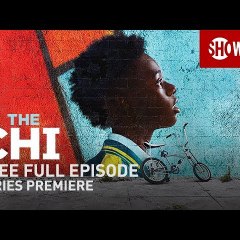 [Full Watch] The Chi Season 1