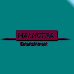 MALHOTRA Entertainment