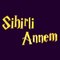 Sihirli Annem