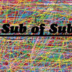The Sub of Subber