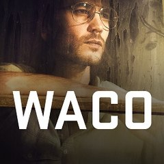 Waco Season 1 Online