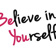 Believe in YOURSELF