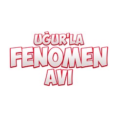 Uğur'la Fenomen Avı