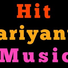Hit hariyanvi music