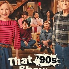 That '90s Show Season 2 Episode 1 ~ Netflix