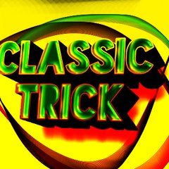 Classic Trick