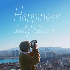Happiness For Jeong Sewoon