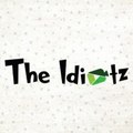 TheIdiotz
