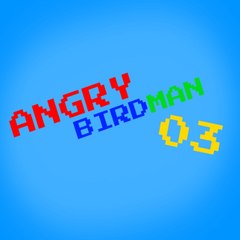 AngryBirdman03