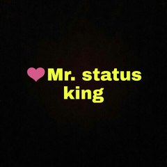 Mr. status king - Whatsapp Status Video