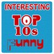 Interesting Top 10s Funny