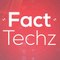 Facttechz