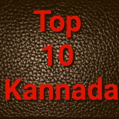 TOP 10 KANNADA