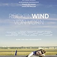 Rückenwind von vorn Full Movie (2018)